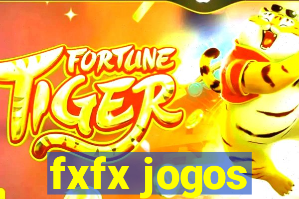 fxfx jogos